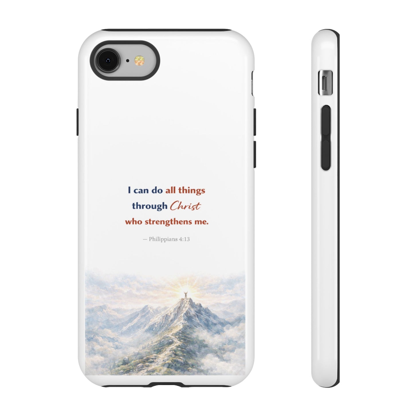 Christian Phone Case – “I Can Do All Things Through Christ” Inspirational Tough Case