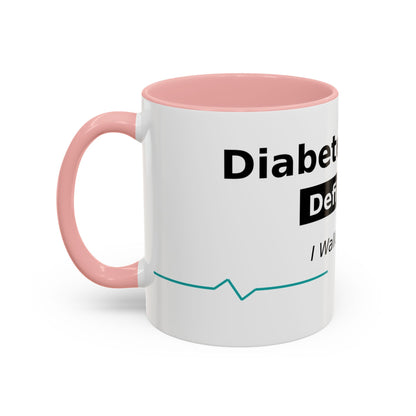 Diabetes Won't Define Me Accent Coffee Mug — "I Walk by Faith" Inspirational Tea Cup