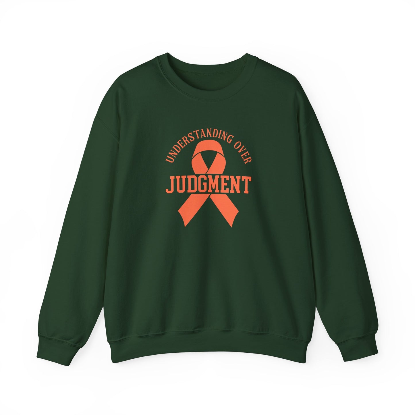 Understanding Over Judgment Sweatshirt