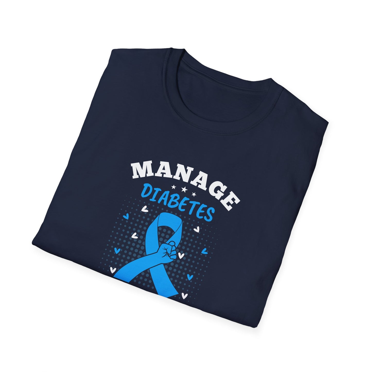 Manage Diabetes Live Better T-Shirt