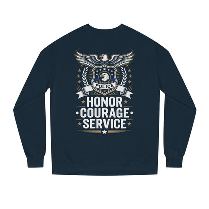Police Honor Courage Service Sweatshirt