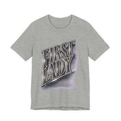 First Lady Graphic Tee — Retro Metallic Script Short Sleeve Shirt