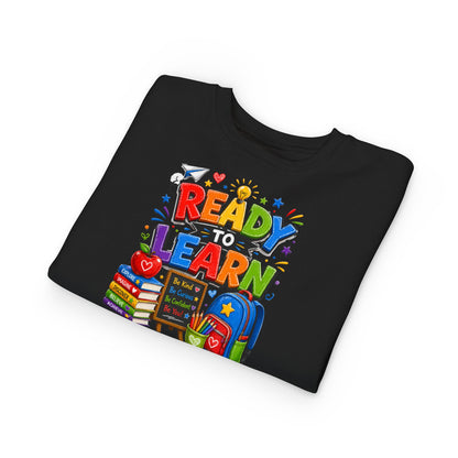 Ready to Learn Toddler Sweatshirt — Back to School Kids Crewneck