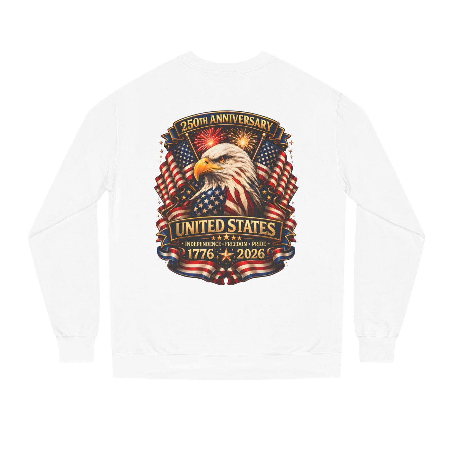 250th Anniversary United States Eagle Sweatshirt – 1776–2026 Patriotic Crewneck