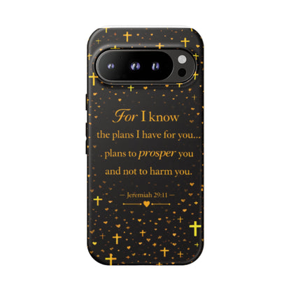 Phone Case — "For I Know" Jeremiah 29:11 Gold Cross Christian Tough Case