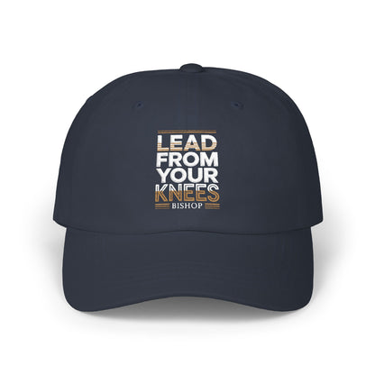 Dad Cap — "Lead From Your Knees" Embroidered Inspirational Hat
