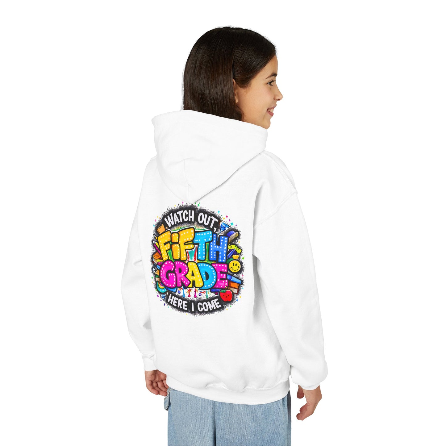 Fifth Grade Hoodie — "Watch Out! Fifth Grade Here I Come" Kids Back-to-School Sweatshirt