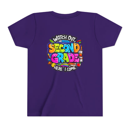 Second Grade Kids Tee - "Watch Out Second Grade Here I Come" Colorful Back-to-School Shirt