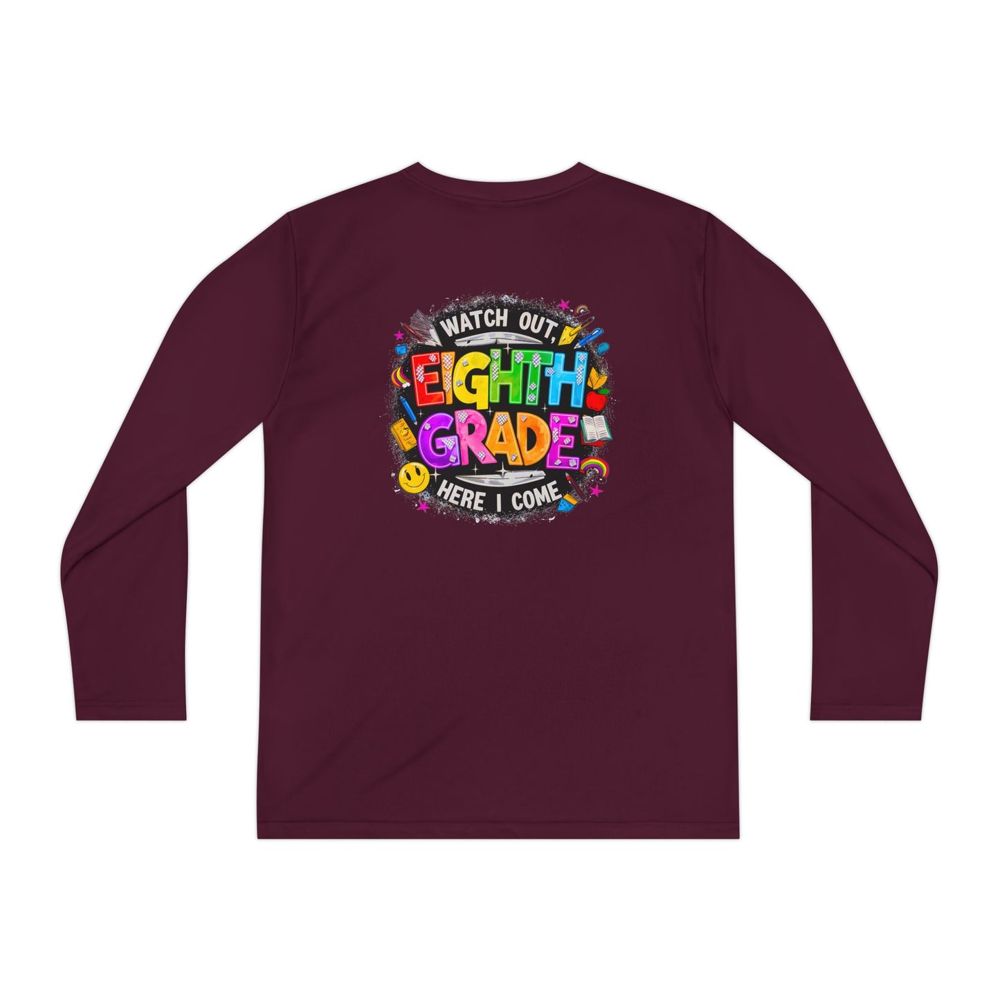 Eighth Grade Youth Long Sleeve Tee — “Watch Out Eighth Grade Here I Come” Back-to-School Shirt