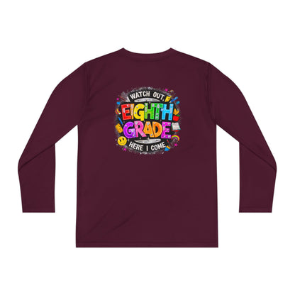 Eighth Grade Youth Long Sleeve Tee — “Watch Out Eighth Grade Here I Come” Back-to-School Shirt