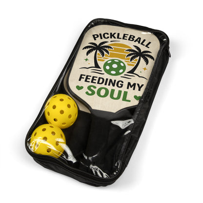 Pickleball Paddle Set — "Pickleball Feeding My Soul" Design