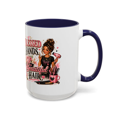 Blessed Hands Beautiful Hair Coffee Mug — Stylist Barber Hairdresser Gift