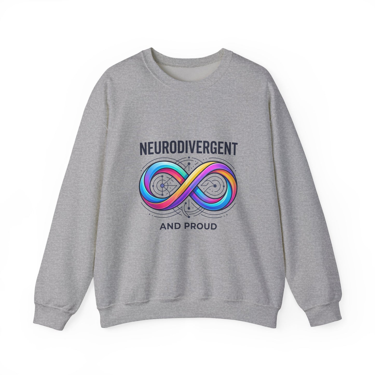 Neurodivergent and Proud Sweatshirt | autistic pride, identity-first