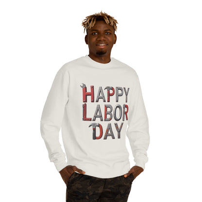 Happy Labor Day Sweatshirt — Tool Lettering Crewneck for Workers & Holiday Celebrations