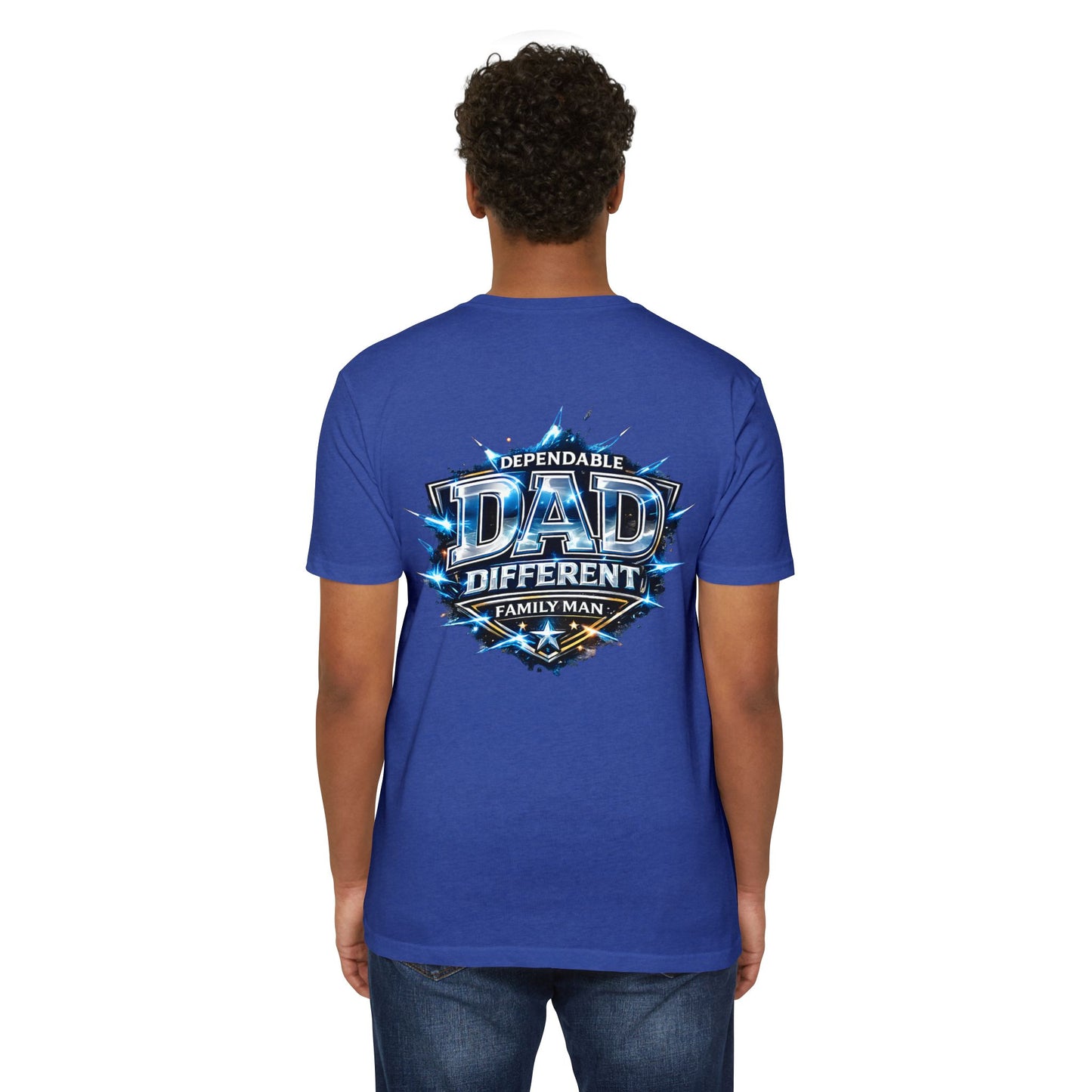 Dependable Dad Graphic T-Shirt — "Dependable Dad Different Family Man"