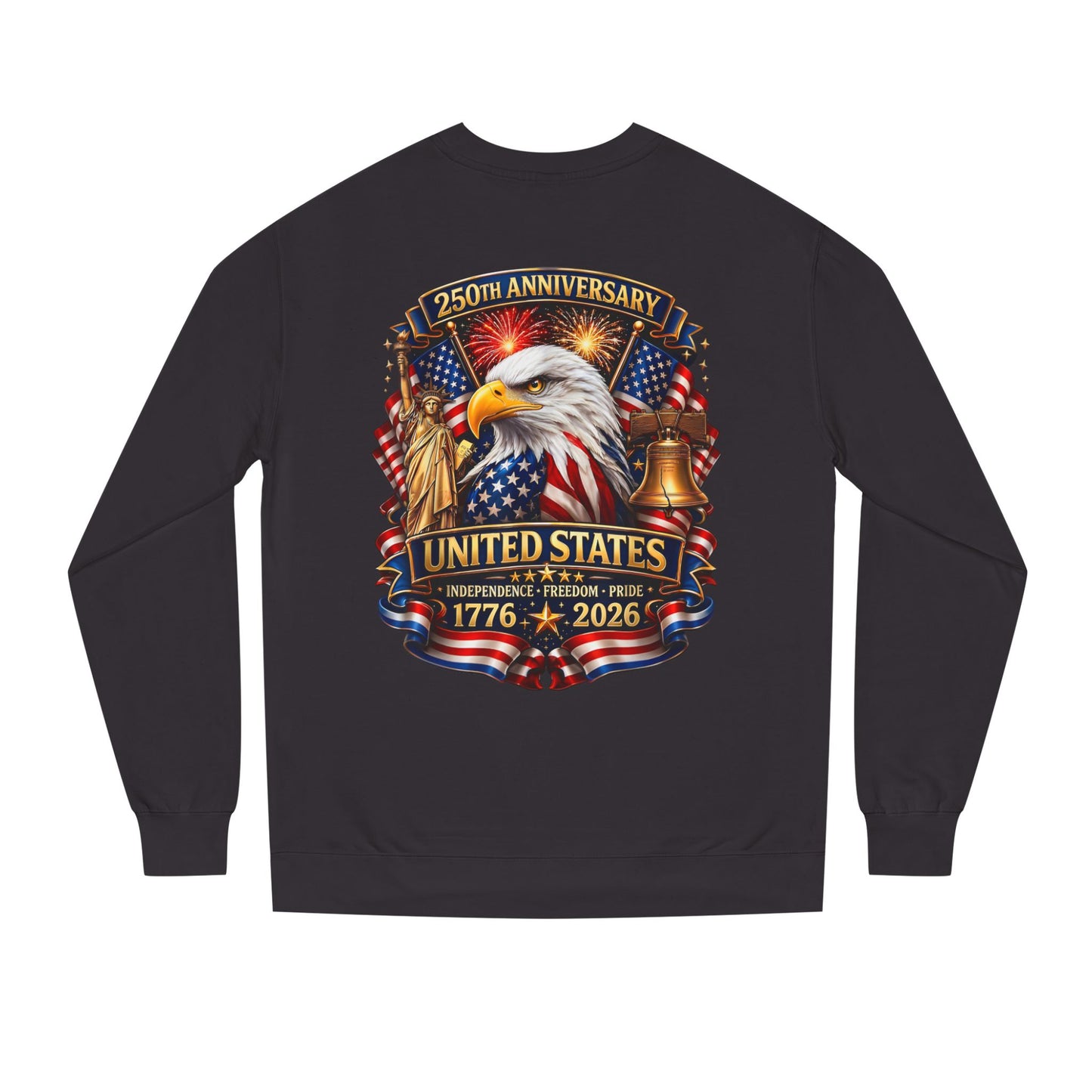 250th Anniversary United States Crewneck Sweatshirt — Eagle & American Flag 1776–2026
