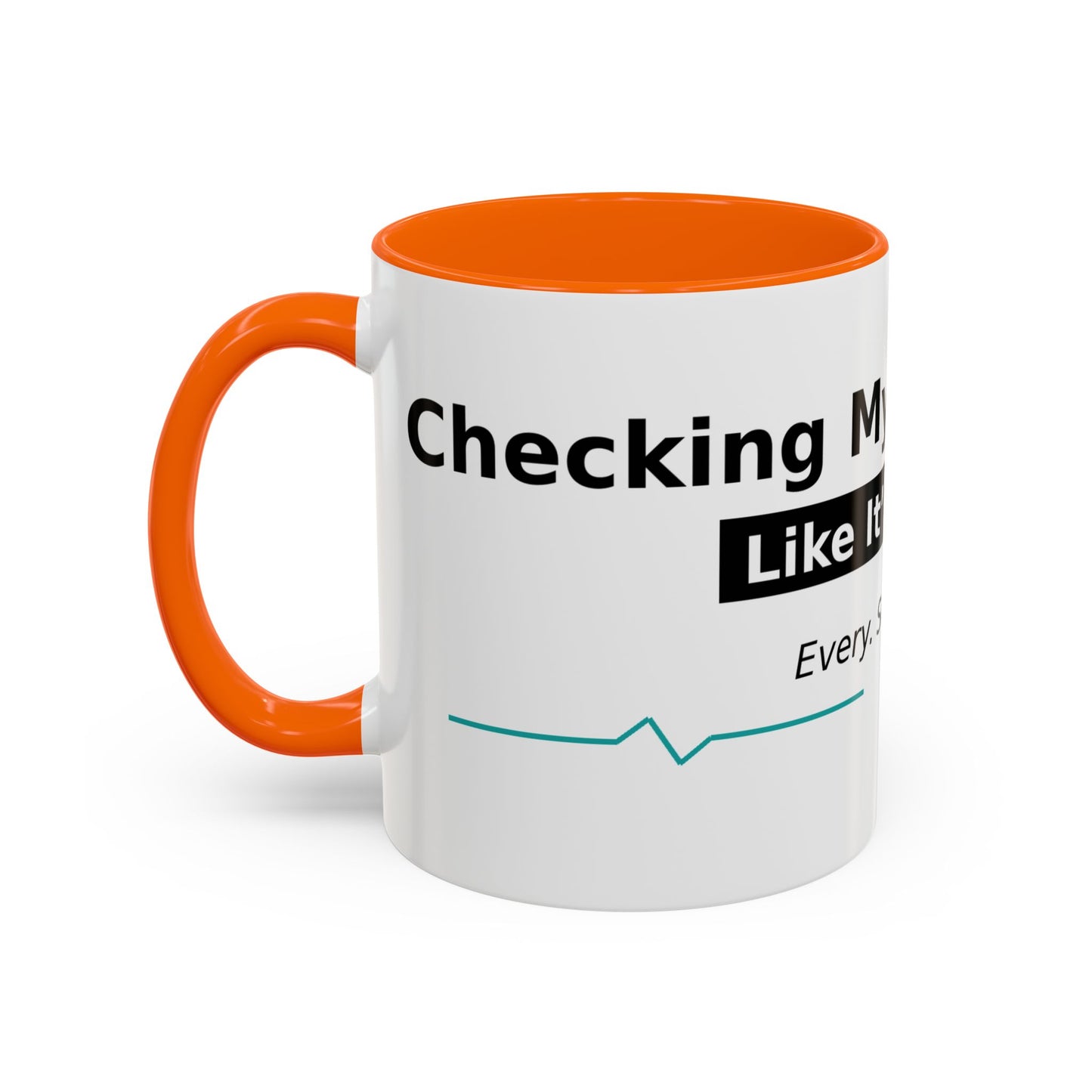 Accent Coffee Mug – 'Checking My Blood Sugar Like It's My Job' Diabetes Awareness Mug