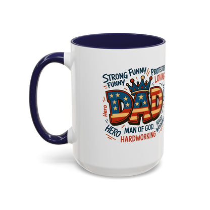 Dad Coffee Mug — Patriotic "DAD" Design with Loving, Hardworking, Protector Keywords (11/15oz Accent Mug)