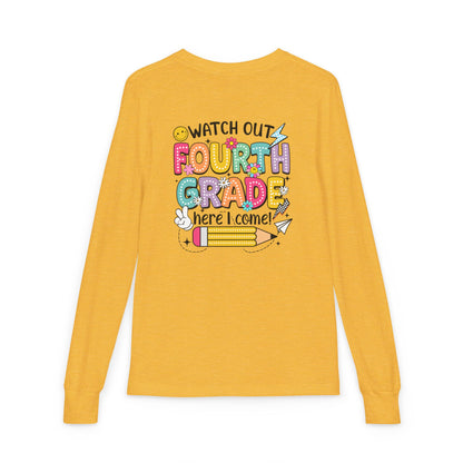 Fourth Grade Back-to-School Long Sleeve Tee — "Watch Out Fourth Grade Here I Come"
