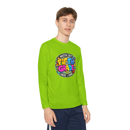 Fifth Grade Kids Long Sleeve Tee — “Watch Out Fifth Grade Here I Come” Back-to-School Shirt