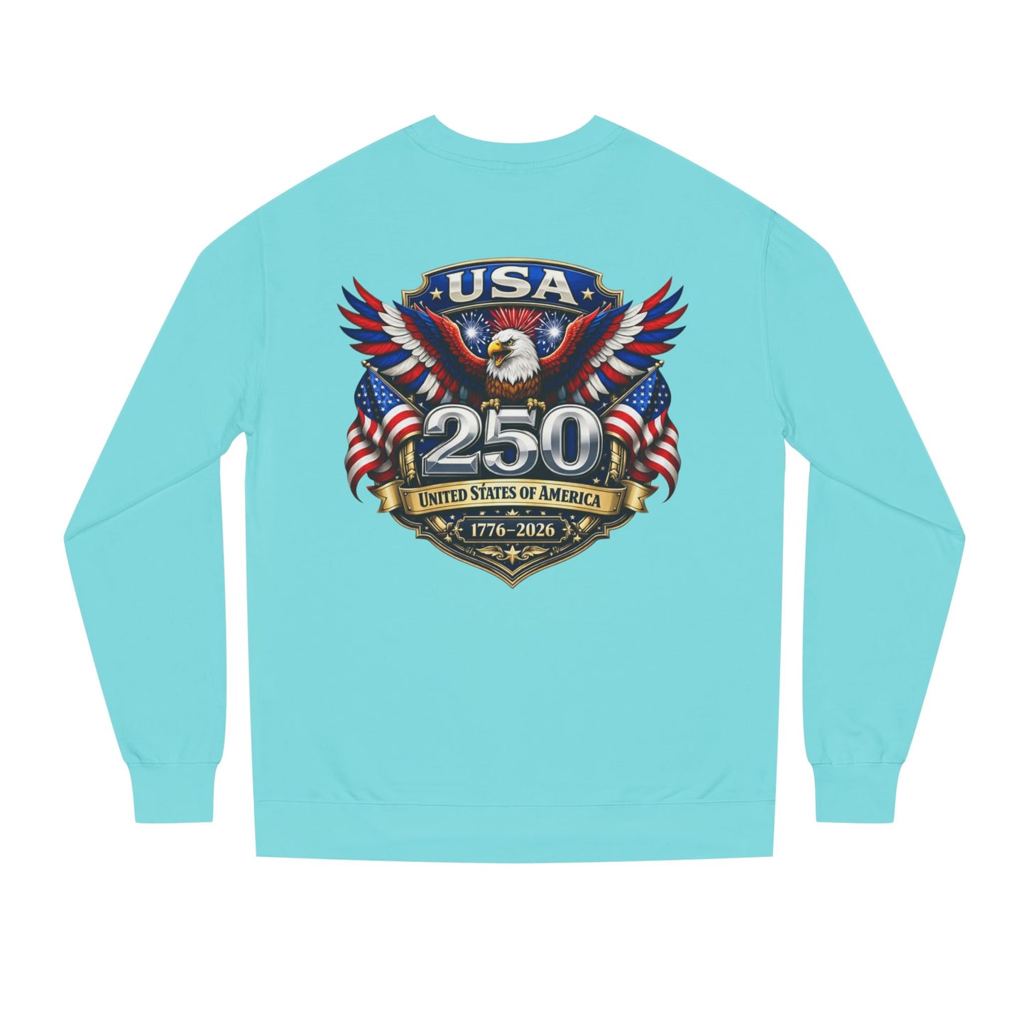 USA 250th Anniversary Sweatshirt — Patriotic Eagle 1776–2026 Crewneck
