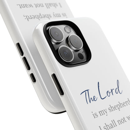 Psalm 23:1 Phone Case — "The Lord is my shepherd; I shall not want" Christian Protective Cover