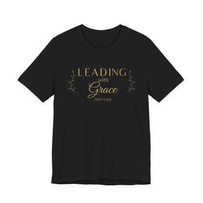 Leading With Grace Tee — Inspirational Christian Faith T‑Shirt