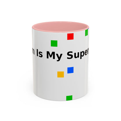 Coffee Mug — Teacher Is My Superpower Accent Ceramic Mug