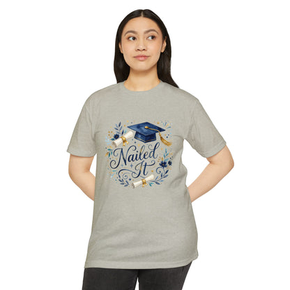 Nailed It Graduation T-Shirt — Cap & Diploma Celebration Tee