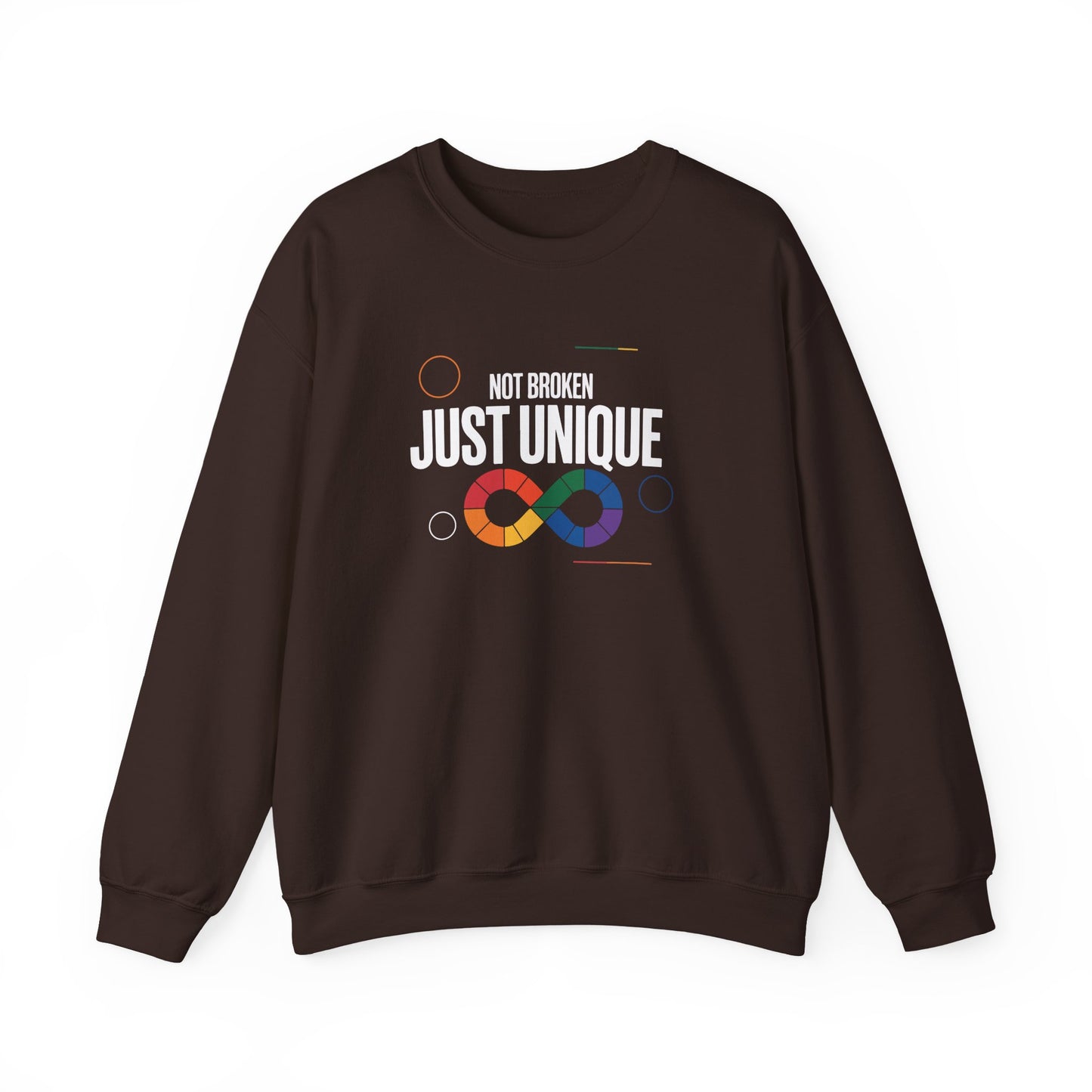 Not Broken Just Unique Sweatshirt
