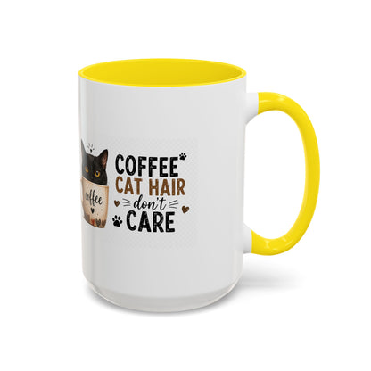 Coffee & Cat Hair Mug — "Coffee, Cat Hair, Don't Care" Accent Ceramic Coffee Mug (11/15oz)