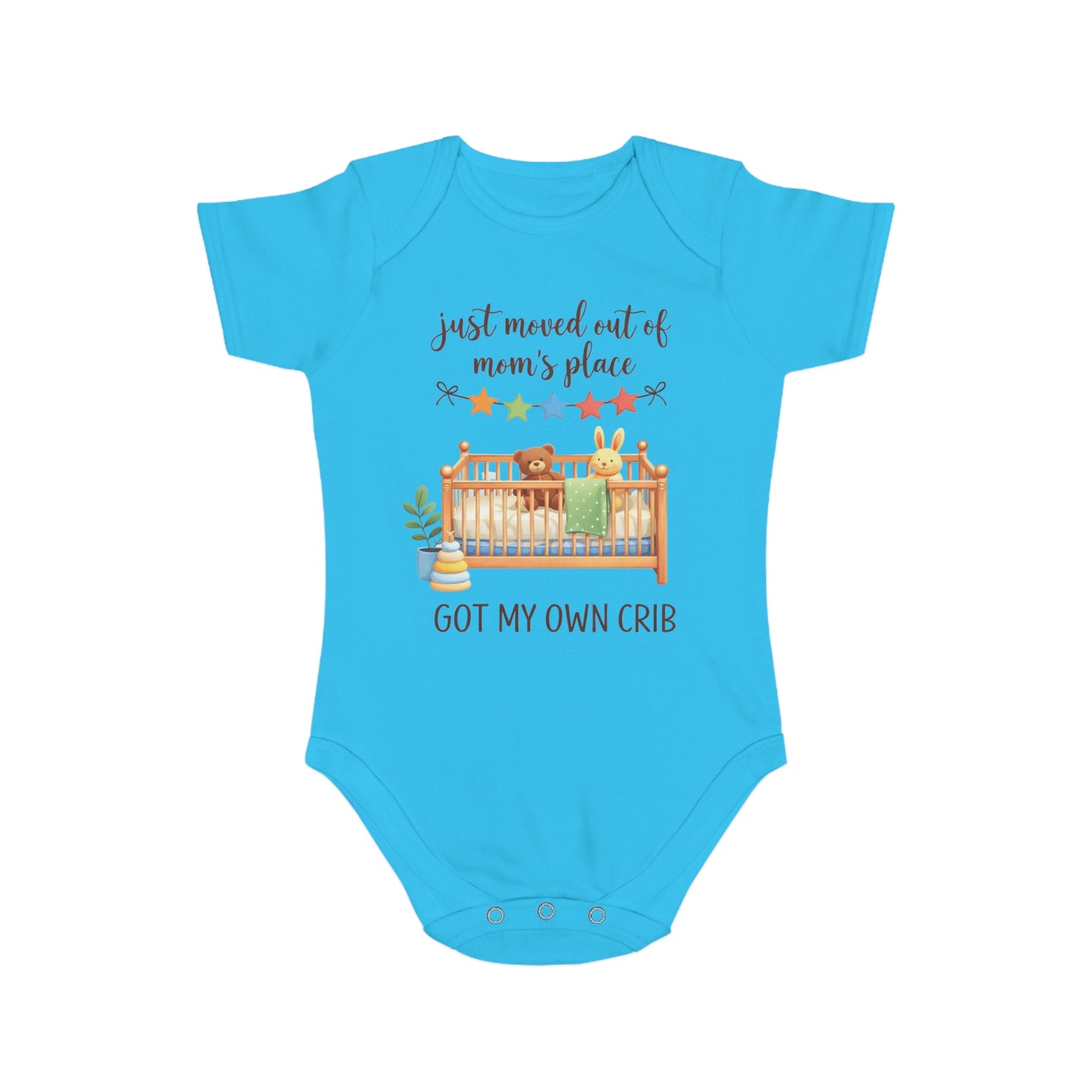 Baby Bodysuit "Just Moved Out of Mom's Place — Got My Own Crib" Cute Newborn Onesie
