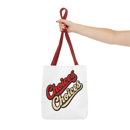 Choices Retro Script Tote Bag — Vintage Two-Tone Typography Canvas Tote