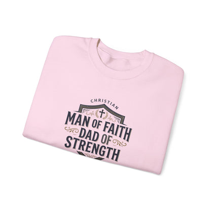 "Man of Faith, Dad of Strength" Crewneck Sweatshirt