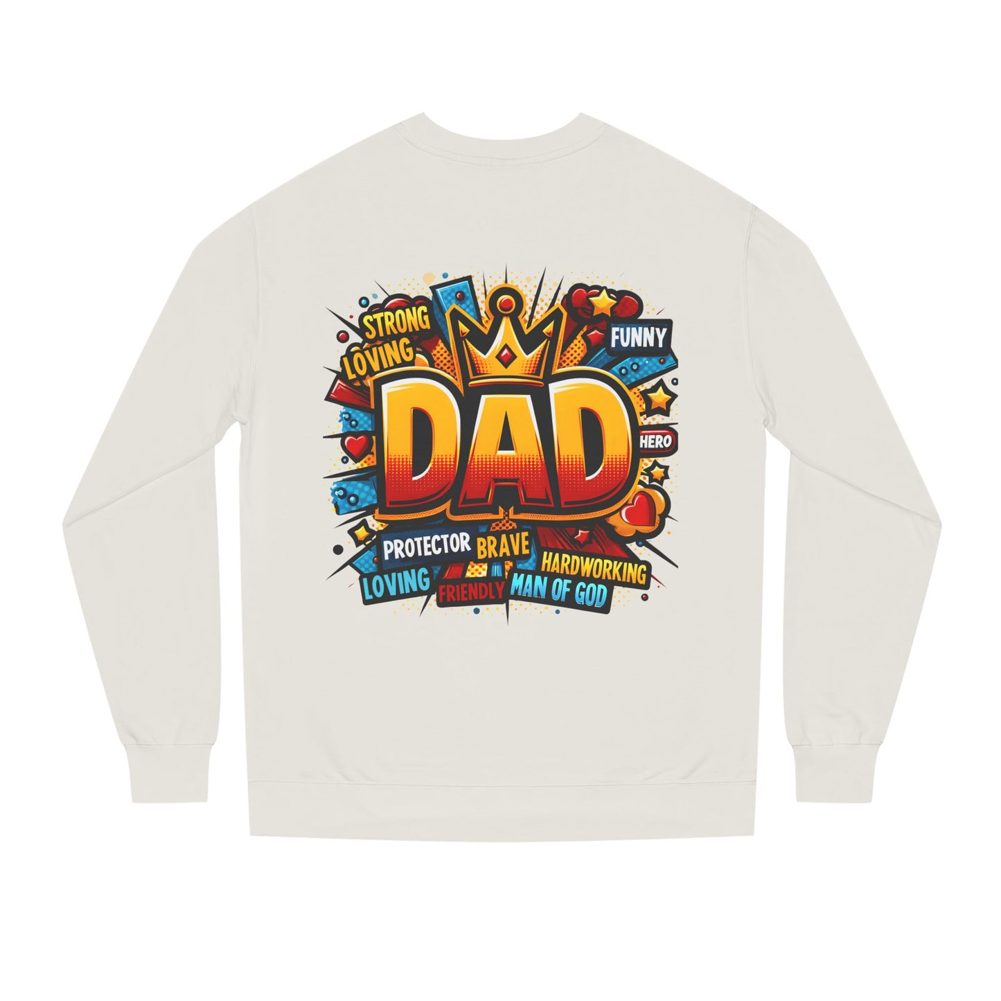 Dad Graphic Sweatshirt – Crowned 'DAD' Tribute Design for Father’s Day