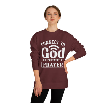 Prayer Sweatshirt — "Connect to God, The Password Is Prayer" Christian Crewneck