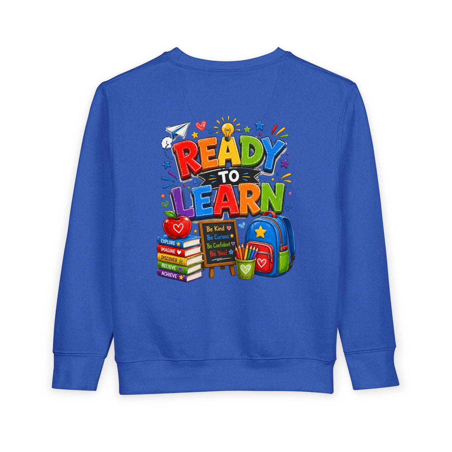 Ready to Learn Toddler Sweatshirt — Back to School Kids Crewneck