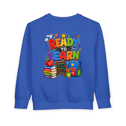 Ready to Learn Toddler Sweatshirt — Back to School Kids Crewneck