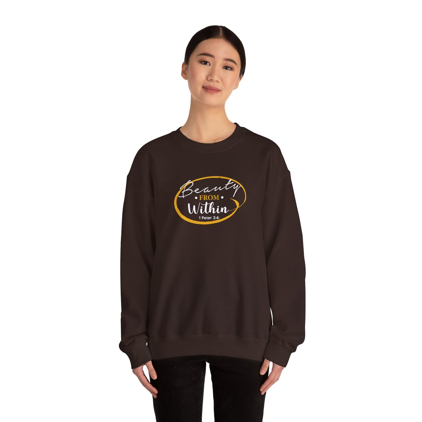 Beauty From. Within 1 Peter 3:4 Sweatshirt