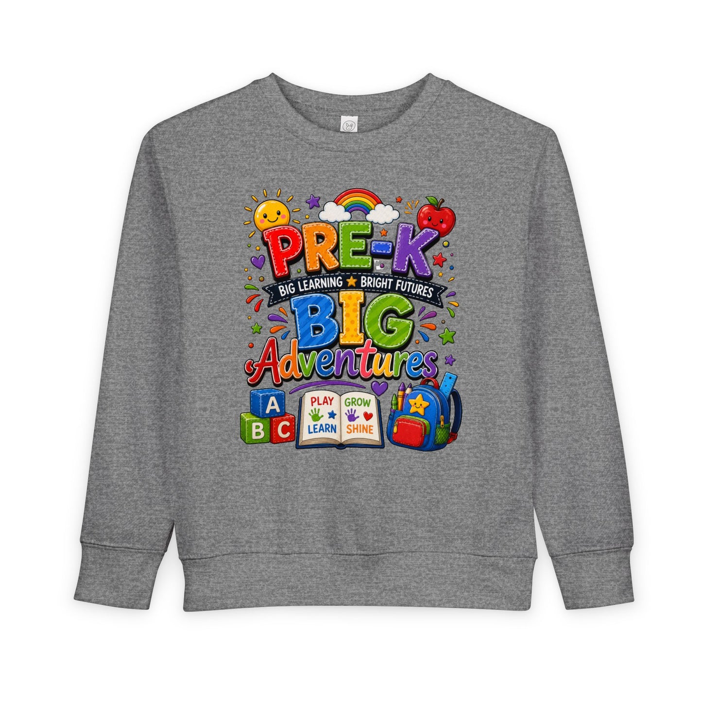 Toddler Sweatshirt — "Pre-K Big Adventures" Colorful Preschool Back-to-School Crewneck