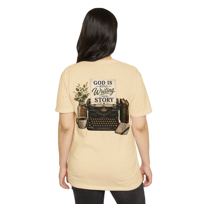 God Is Still Writing Your Story T-Shirt