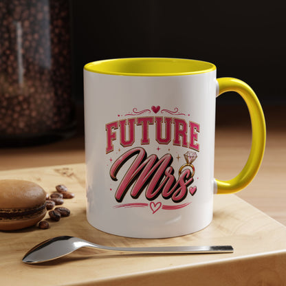 Future Mrs. Accent Coffee Mug — Bridal Bachelorette Gift (11/15oz)