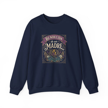 Bendecida de Ser Madre  Sweatshirt