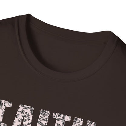 Faith Above All T-Shirt