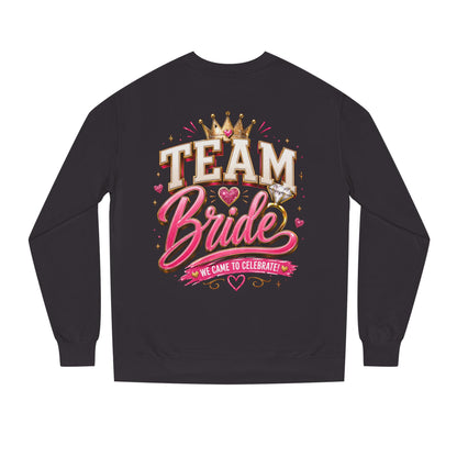 Team Bride Sweatshirt - Bachelorette Party Crewneck
