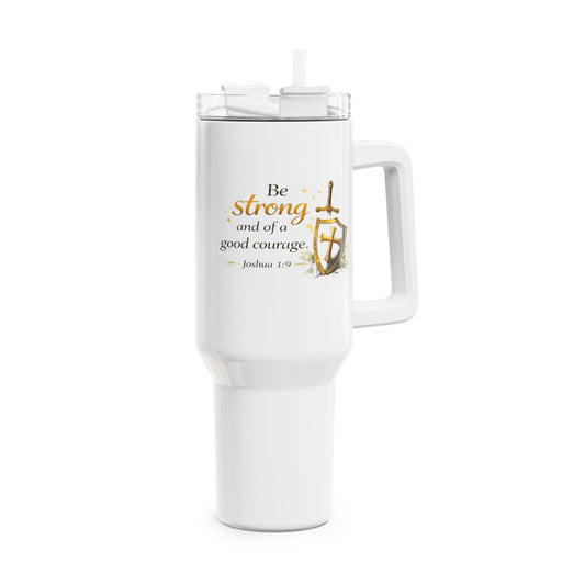 Be Strong Christian 40oz Tumbler – Inspirational Scripture Travel Mug (Joshua 1:9)