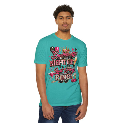 Bachelorette Party T-Shirt — "Not Just a Night Out, It’s Her Last Fling Before the Ring"