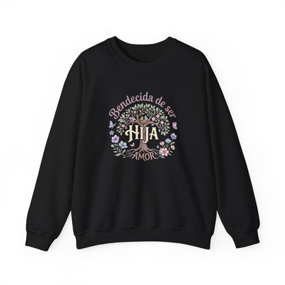 Bendecida de Ser Hija Sweatshirt
