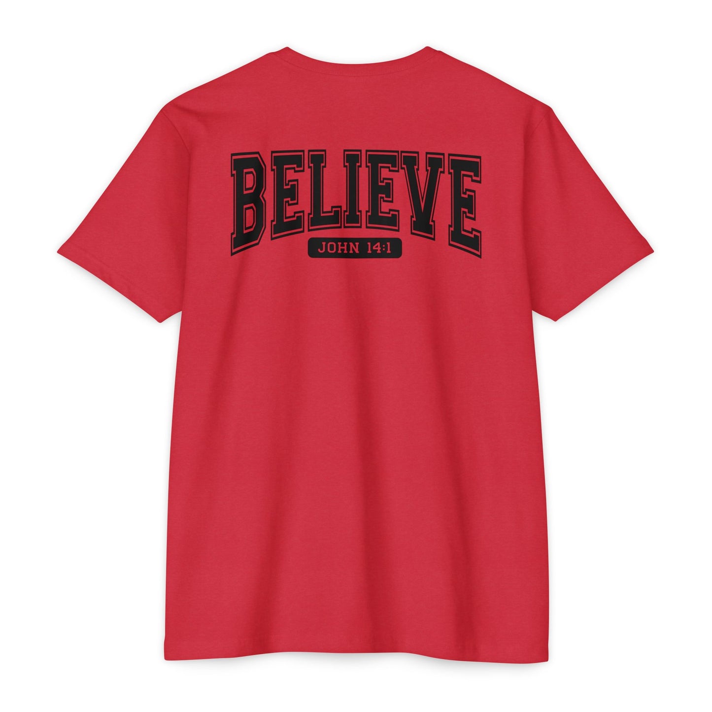 Believe John 14:1 T-Shirt — Faith-Inspired Biblical Tee
