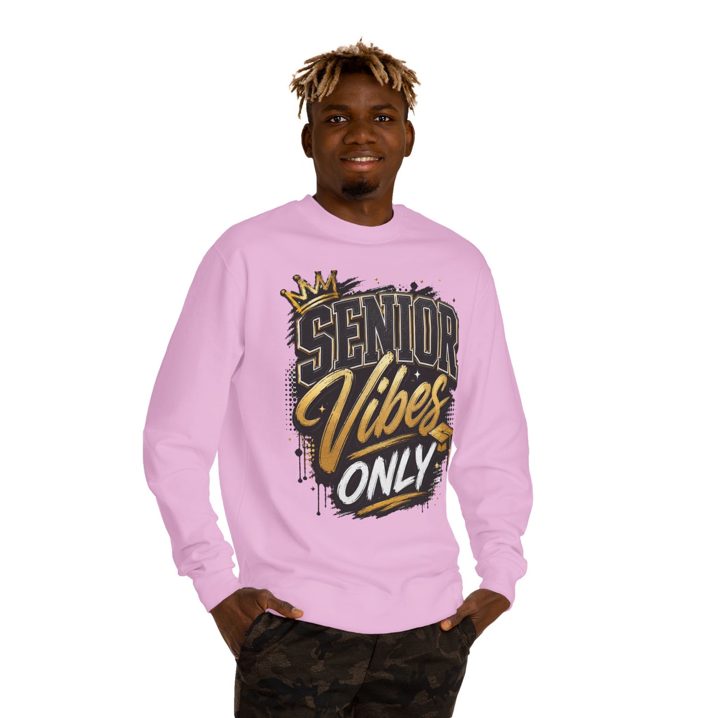 Senior Vibes Only Sweatshirt